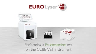 Performing a Fructosamine test on the Eurolyser CUBEVET instrument [upl. by Yluj]