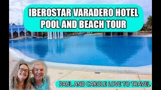 Pool and Beach tour of the Iberostar Varadero Hotel in Cuba [upl. by Nnitsuj484]