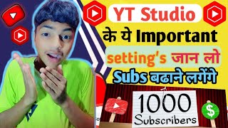 YT Studio Ke Ye Settings Jaan lo ☀️  1000 Subs Turant Complete Ho Jayege 😱  Subs बड़ा लो 😋 [upl. by Beltran]