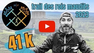 Trail des rois maudits 2023 🏰TRM41🏃🏻‍♂️reportage inside by RUN ADDICTIVE [upl. by Burack]