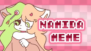 NAMIDAANIMATION MEME FLASH WARNING [upl. by Lawrenson]