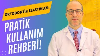 Diş Teli Lastikleri Kullanımı Pratik Adımlar ve Püf Noktaları [upl. by Yennaiv748]