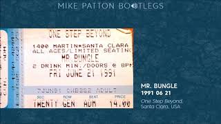 19910621 Mr Bungle  One Step Beyond Santa Clara CA USA [upl. by Sandye]