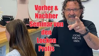 Vorher amp Nachher aus einem Dauerwellen Seminar von den LOCKENPROFIS [upl. by Maro]