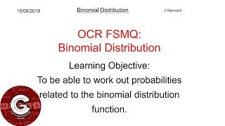 OCR FSMQ Additional Mathematics New Spec  Lesson 30 Binomial Distribution [upl. by Uriah759]