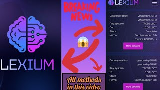 LEXIUM PROJECTWatch the whole way to earn money in this video 💸✅ [upl. by Enoval]