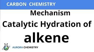 Mechanism of Catalytic Hydration of Alkene [upl. by Enaz]