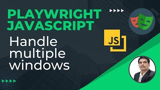 Playwright with Javascript  How To handle Multiple PagesWindows  Browser Context  Part 35 [upl. by Marian]