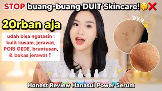 Serum UNDER 30K Utk Pori GedeOilyBruntusanJerawatBekas Honest review Power Serum Hanasui [upl. by Fe766]