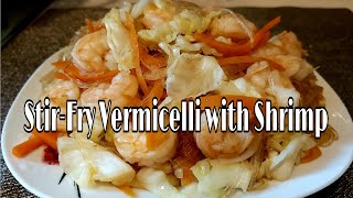 Glass Noodles Recipe  StirFry Vermicelli with Shrimp  Chinese Style Sotanghon Recipe jhen frago [upl. by Nadda]