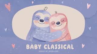 Classical of Birdland ✨ MOZART FOR BABIES✨ Piano Music for your Baby [upl. by Odnalref]