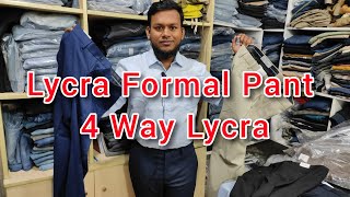 Lycra Formal pant  Next  Premium Quality  4 way lacra Formal  BD Lycra Pant Price in 2023 [upl. by Aytac554]