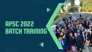 APSC 2022 Batch TrainingAssam Administrative Staff College 2022 [upl. by Colline]