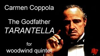 Tarantella from The Godfather  Carmen Coppola  for woodwind quintet [upl. by Giuliana]