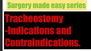 Tracheostomy  Indications and contraindications [upl. by Arualana]