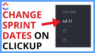 How to Change Sprint Dates on ClickUp QUICK GUIDE [upl. by Nivad]