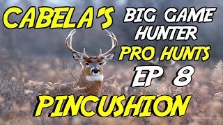 Cabelas Big Game Hunter Pro Hunts Ep8  The Legendary Pincushion [upl. by Gemmell]