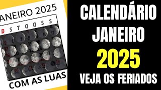 CALENDÁRIO JANEIRO 2025 FERIADOS E LUAS  Veja os feriados de Janeiro de 2025 Será que tem FERIADÃO [upl. by Akiret]