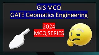 GIS MCQ  GATE Geomatics Engineering  Common Section  MCQ Series  gategeomaticsengineering 2024 [upl. by Duggan360]