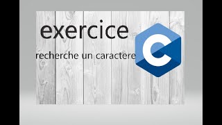 langage c exercice chaine de caractere  recherche un caractere [upl. by Selec887]