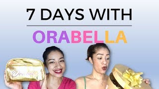 7 DAYS WITH USING ORABELLA [upl. by Angelika]