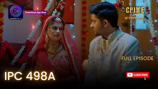 CRIME ALERT FULL EPISODE  IPC 498A  क्राइम अलर्ट  Hindi Crime Show [upl. by Landers]