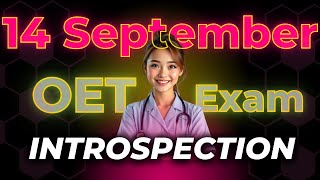 14 September OET Exam Introspection oet oetexam OET Answers Official [upl. by Franza371]