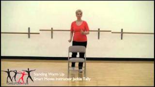 Smart Moves Standing warm up for chair exercise [upl. by Wurst]