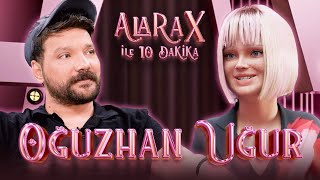 Alara X ile 10 Dakika  Oğuzhan Uğur  HİÇBİR ZAMAN TEK BİR İŞ YAPMAK İSTEMEDİM [upl. by Singh]