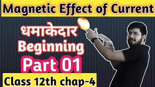 Magnetic Effect of Current Part 1  Class 12th Physics chapter 4  oersted experiment Abhishek sir [upl. by Liliane]