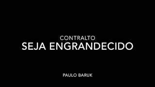 seja engrandecido baruk contralto [upl. by Seedman807]