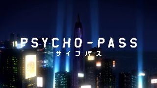 PsychoPass  ED 1  Second version HD [upl. by Denbrook]