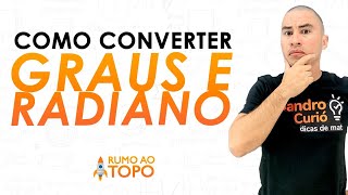 COMO PASSAR DE GRAUS PARA RADIANOS [upl. by Siri]