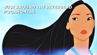 Pocahontas Sountrack  Just Around the Riverbend [upl. by Winstonn]