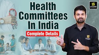 Health Committees in India  National Health Committees  Community Health Nursing  Sagar Sir [upl. by Thapa425]