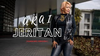 JERITAN  URAI Karaoke Version [upl. by Inverson852]