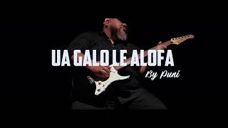 Puni  Ua Galo Le Alofa Official Music Video [upl. by Hach615]