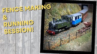 009 Narrow gauge running session amp fence making [upl. by Ynaoj]