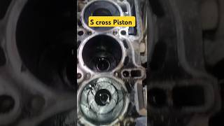 Maruti suzuki s cross pistons seazed shorts yputubeshorts piston car [upl. by Adnalahs]