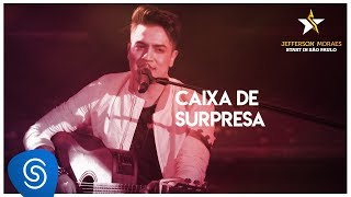 Jefferson Moraes  Caixa de Surpresa Start in São Paulo Vídeo Oficial [upl. by Attenra]