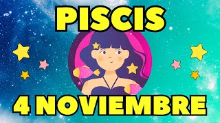 💫𝐓𝐔 𝐕𝐈𝐃𝐀 𝐂𝐀𝐌𝐁𝐈𝐀 𝐏𝐎𝐑 𝐂𝐎𝐌𝐏𝐋𝐄𝐓𝐎✨Horoscopo Piscis Hoy ♓ 4 de Noviembre de 2024 💥 [upl. by Ynes]