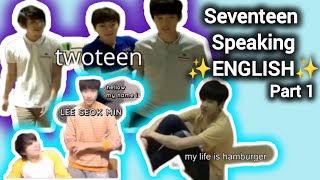 Seventeen Speaking ✨ ENGLISH ✨ [upl. by Titus]