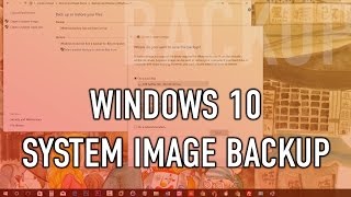 How to create full backup of Windows 10 system image [upl. by Chandless]