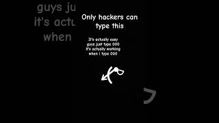 only hackers can type this [upl. by Abehsat374]