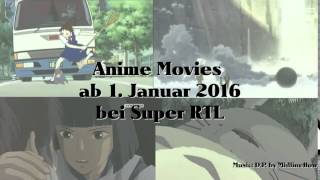 Anime Filme ab 1 Januar 2016 auf Super RTL [upl. by Hehre562]