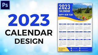 How to Design a 2023 Calendar in Photoshop  2023 Calendar Design [upl. by Niuqram]