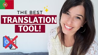 Portuguese Translation Tool thats BETTER than Google Translate [upl. by Jaclin109]