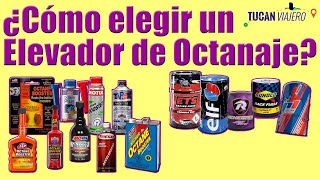 Como elegir el Elevador de Octanaje ideal Octane booster  Tucán viajero [upl. by Kurys]