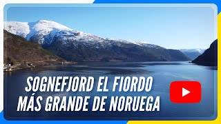 SOGNEFJORD el fiordo más grande de Noruega  AVENTURA POR NORUEGA 3 [upl. by Ronnie573]