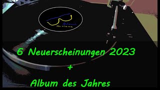 6 Neuerscheinungen 2023  Album des Jahres [upl. by Camellia]